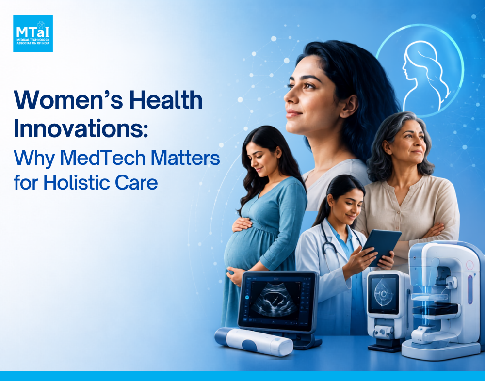 Women’s Health Innovations: Why MedTech Matters for Holistic Care